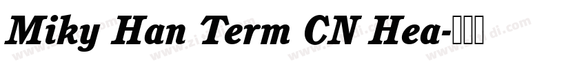 Miky Han Term CN Hea字体转换
